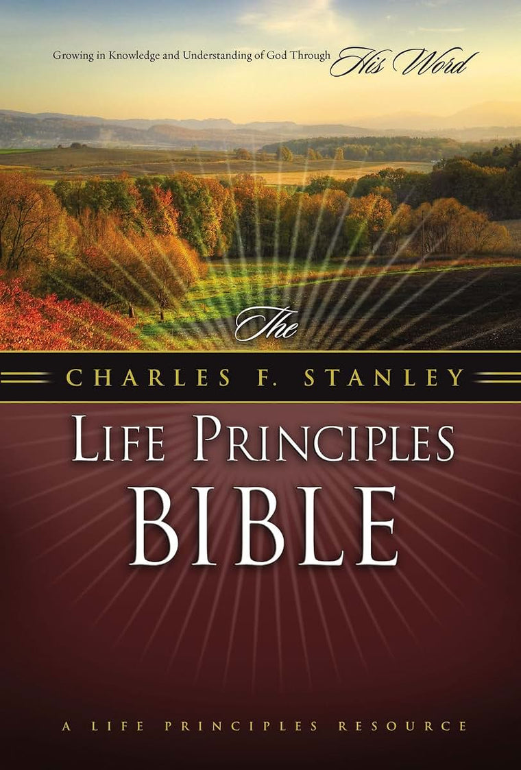 The Charles F. Stanley Life Principles Bible: New American Standard Version
