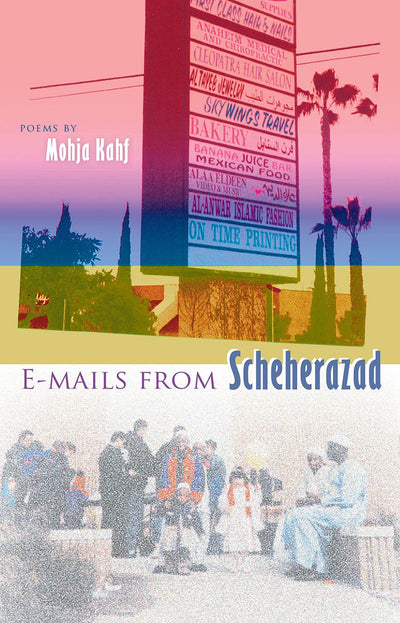 E-mails from Scheherazad (Contemporary Poetry Series)