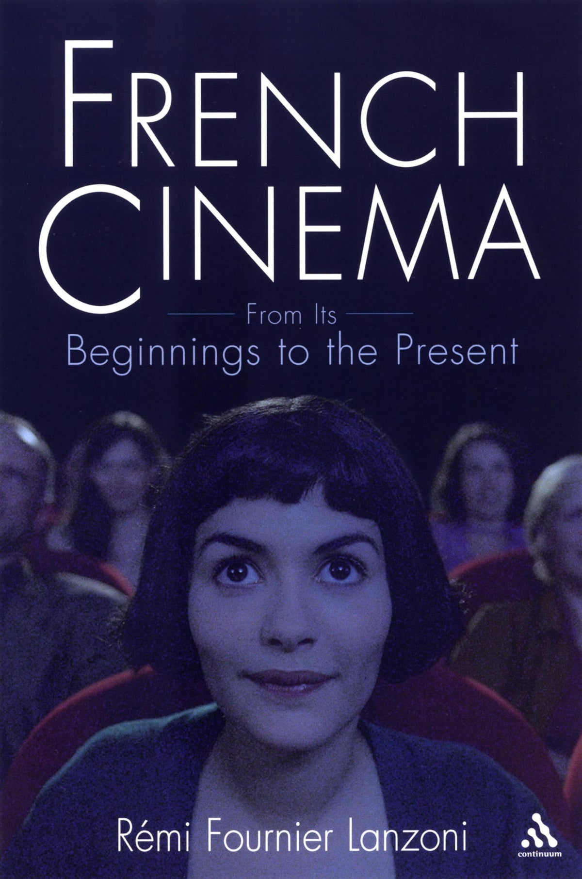 French Cinema: From Its Beginnings to the Present
