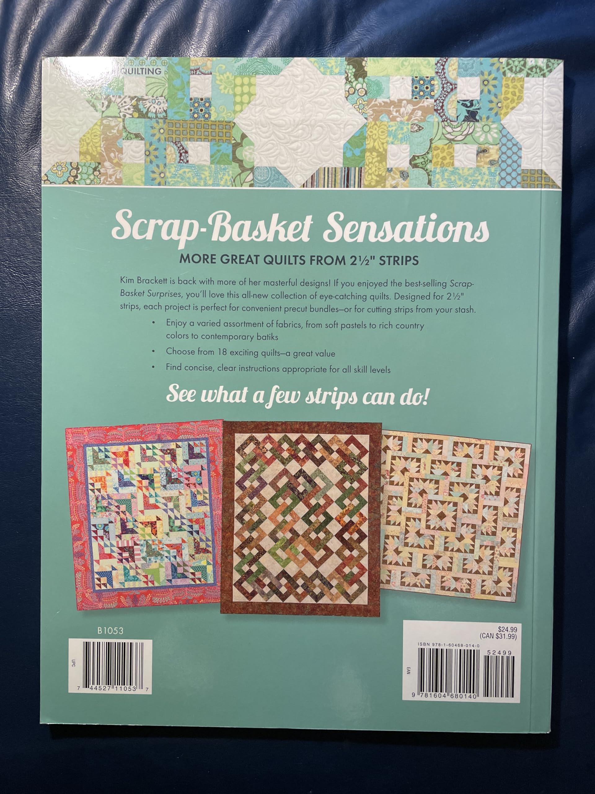 Scrap-Basket Sensations: More Great Quilts from 2 1/2" Strips