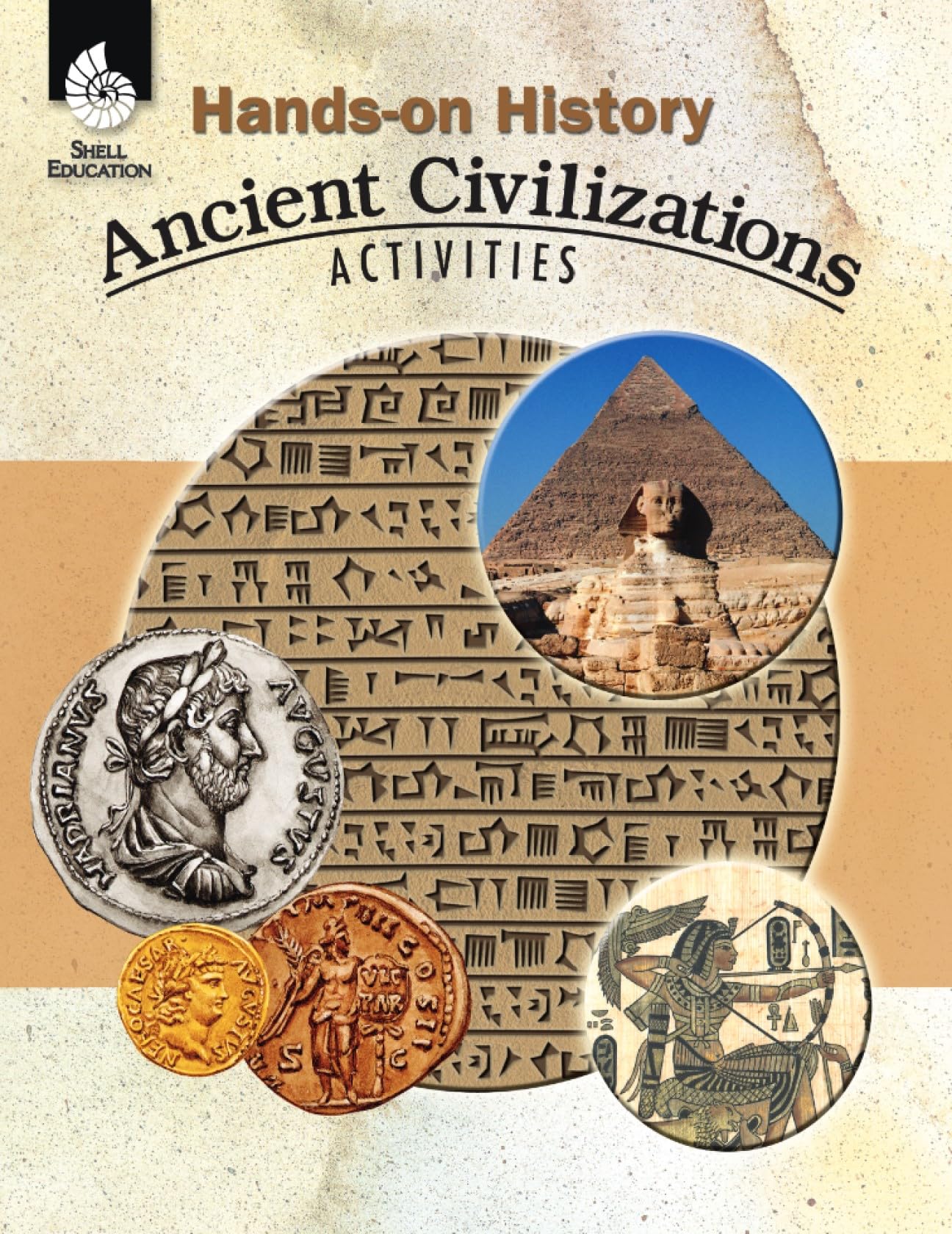 Hands-on History: Ancient Civilizations Activities - Teacher Resource Provides Fun Games and Simulations that Support Hands-On Learning (Social Studies Classroom Resource)