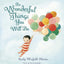 Wonderful Things You Will Be