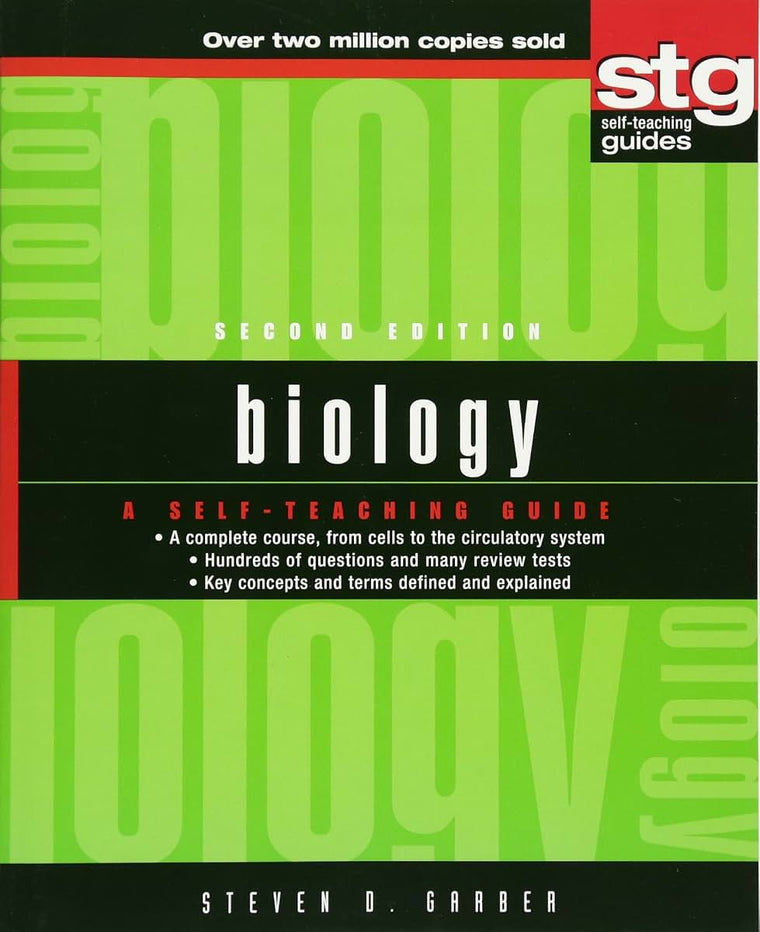 Biology: A Self-Teaching Guide, 2nd edition by Garber, Steve