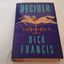 Decider by Francis, Dick
