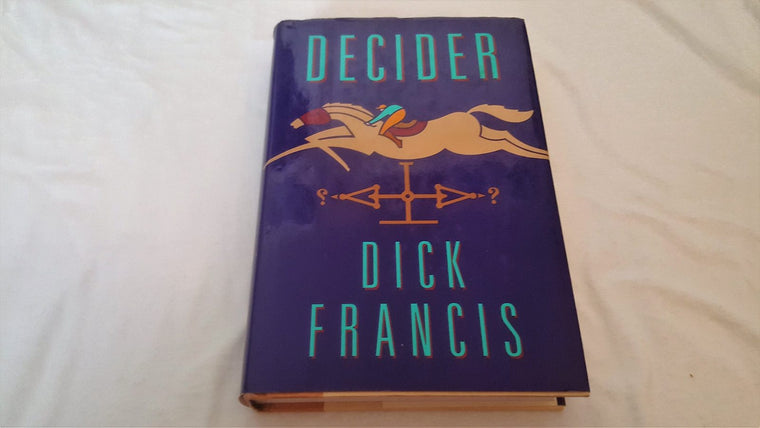Decider by Francis, Dick