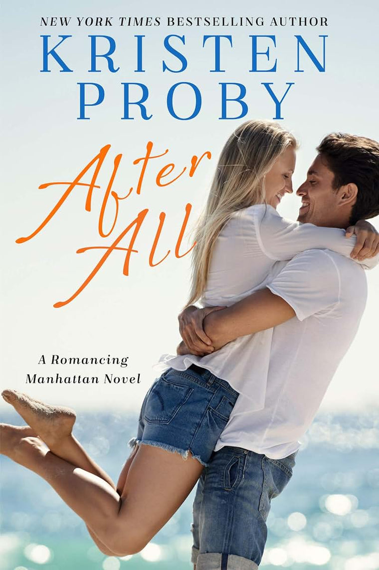 AFTER ALL (Romancing Manhattan, 3)