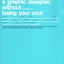 How To Be a Graphic Designer Without Losing Your Soul