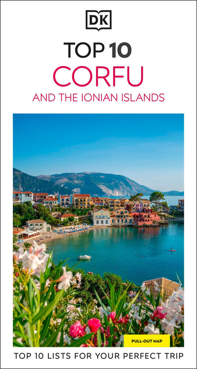 DK Top 10 Corfu and the Ionian Islands: Top 10 lists for your perfect trip, plus an all-weather folded map (Pocket Travel Guide)