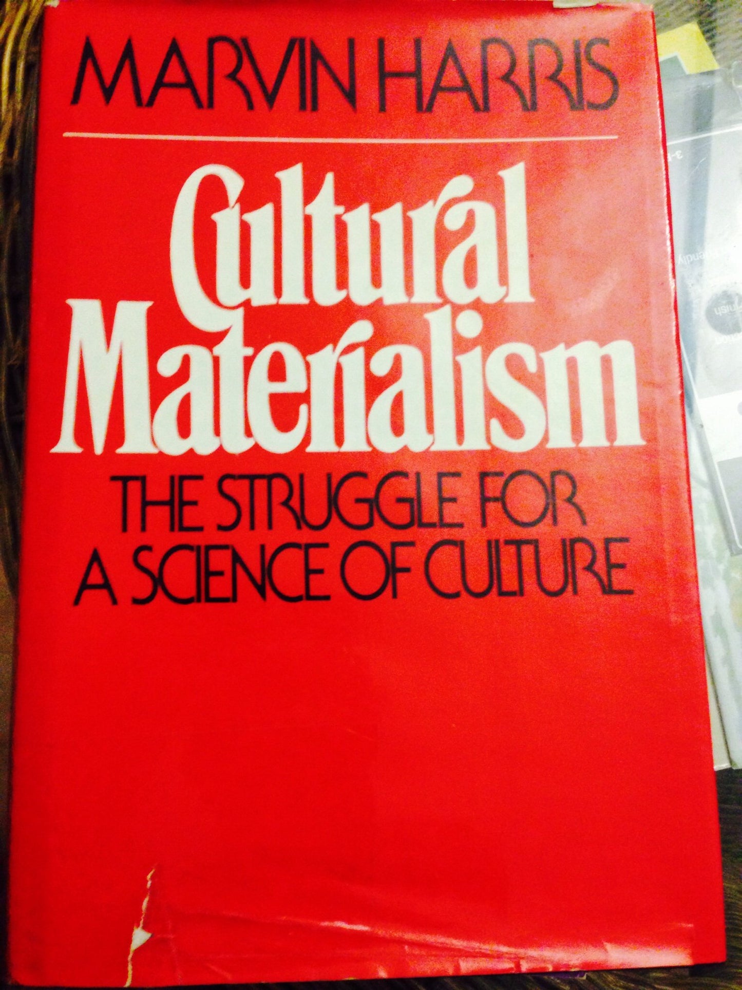 Cultural Materialism: The Struggle for a Science of Culture