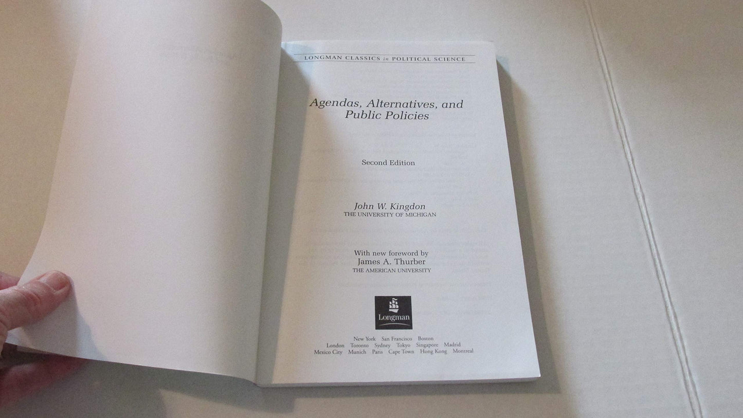 Agendas, Alternatives, and Public Policies, 2nd Edition (Longman Classics in Political Science)