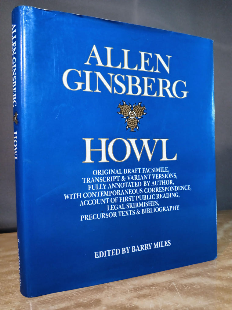 Howl: Original Draft Facsimile, Transcript & Variant Versions, Fully Annotated by Author, with Contemporaneous Correspondence, Account of First Public ... Skirmishes, Precursor Texts & Bibliography