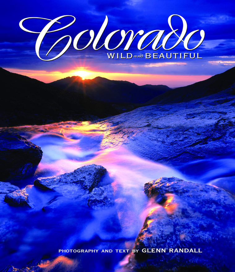 Colorado Wild and Beautiful