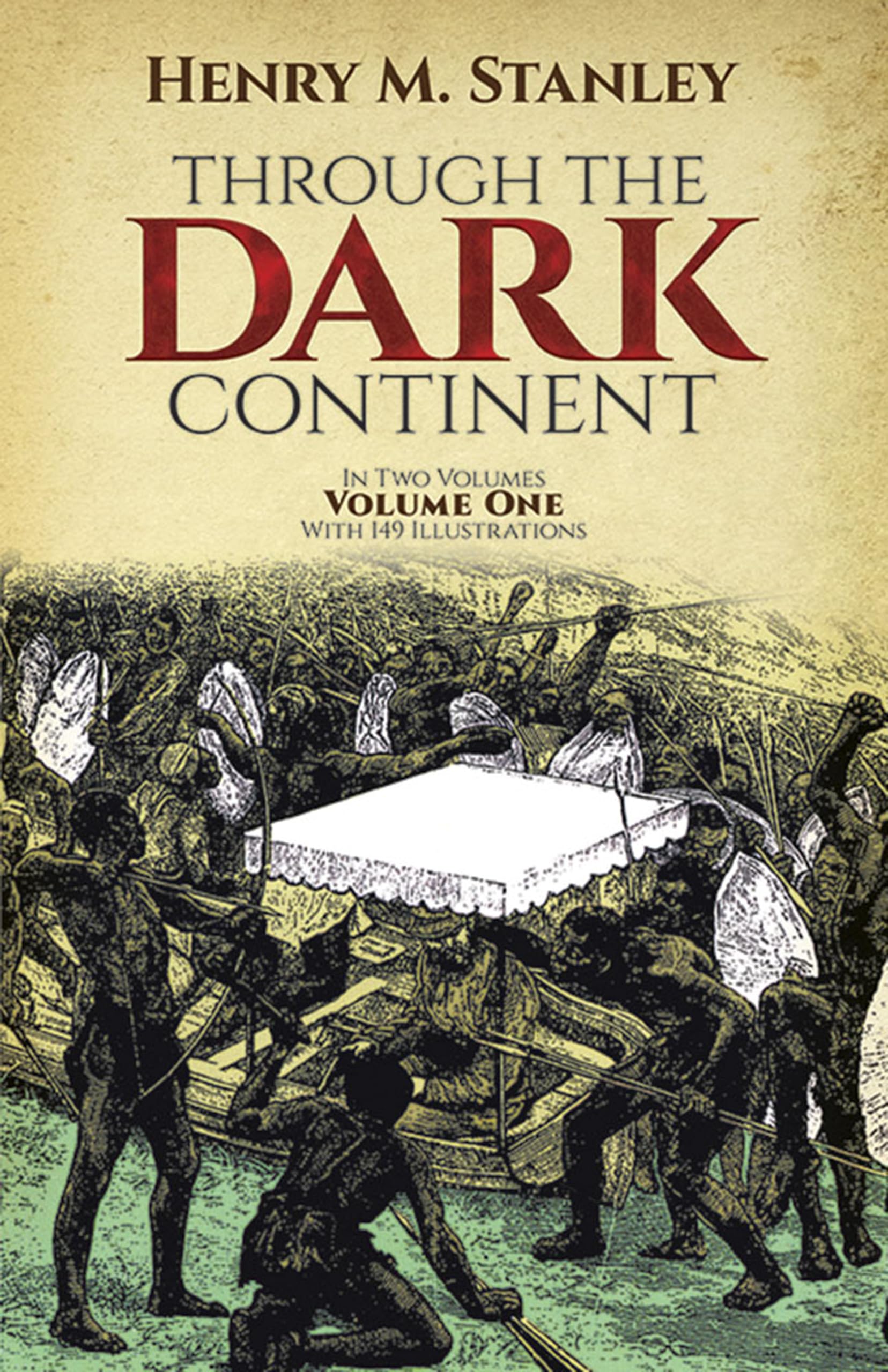 Through the Dark Continent:Volume 1