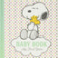 Peanuts Baby Book: My First Year