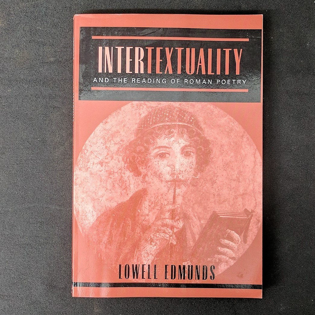 Intertextuality and the Reading of Roman Poetry