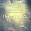 THE IMMORTAL MAN: A Treasury of Inspiration and Spiritual Comfort by One of America's Great New Thought Teachers