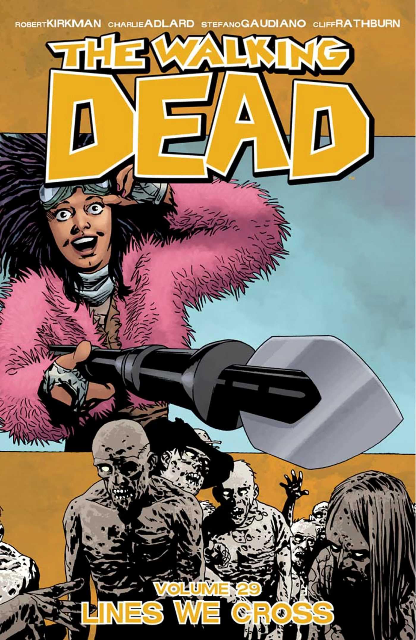 The Walking Dead Volume 29: Lines We Cross by Kirkman, Rober