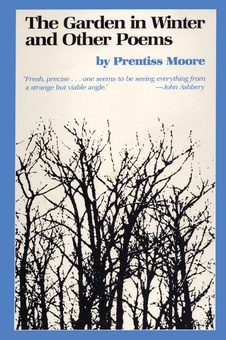 The Garden in Winter and Other Poems (University of Texas Press Poetry Series)