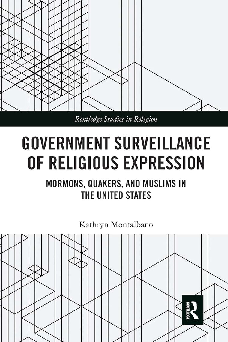 Government Surveillance of Religious Expression (Routledge Studies in Religion)