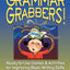 Grammar Grabbers!: Ready-to-Use Games and Activities for Improving Basic Writing Skills