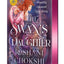 The Swan's Daughter: A Possibly Doomed Love Story