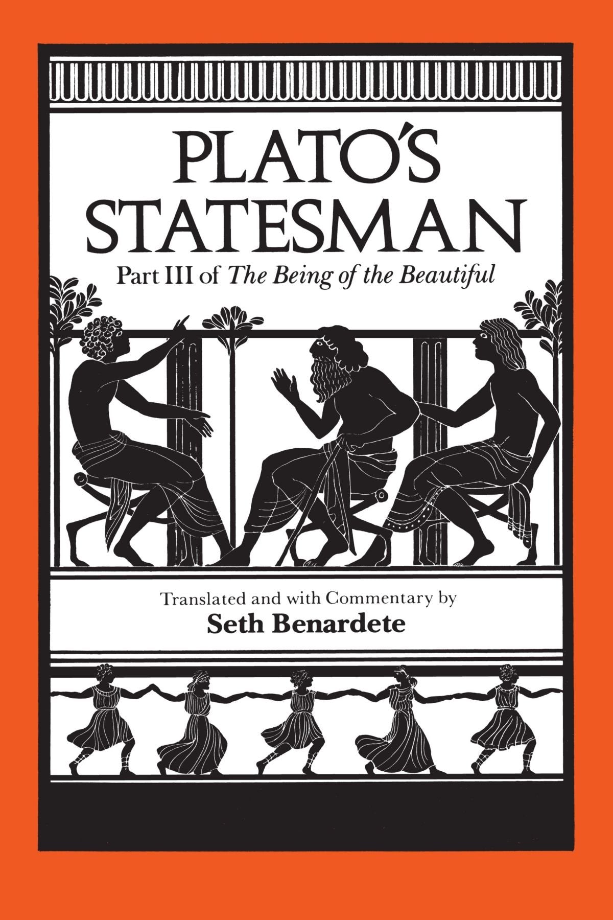 Plato's Statesman (The Being of the Beautiful, Part 3)