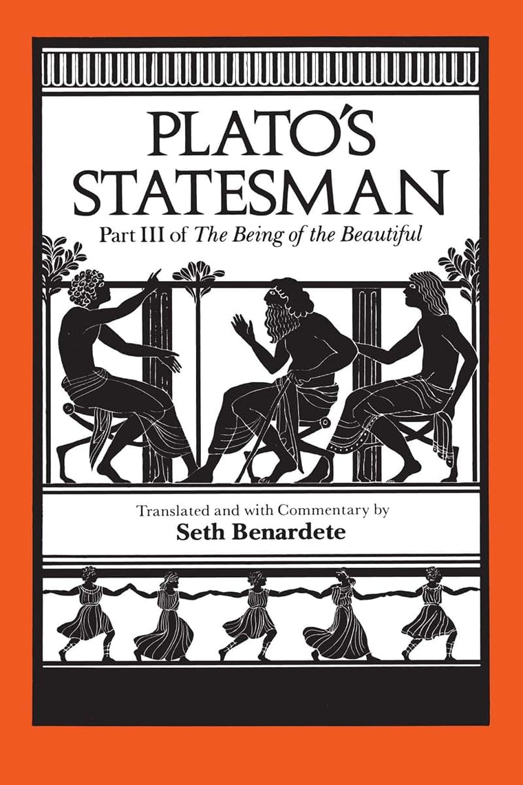 Plato's Statesman (The Being of the Beautiful, Part 3)