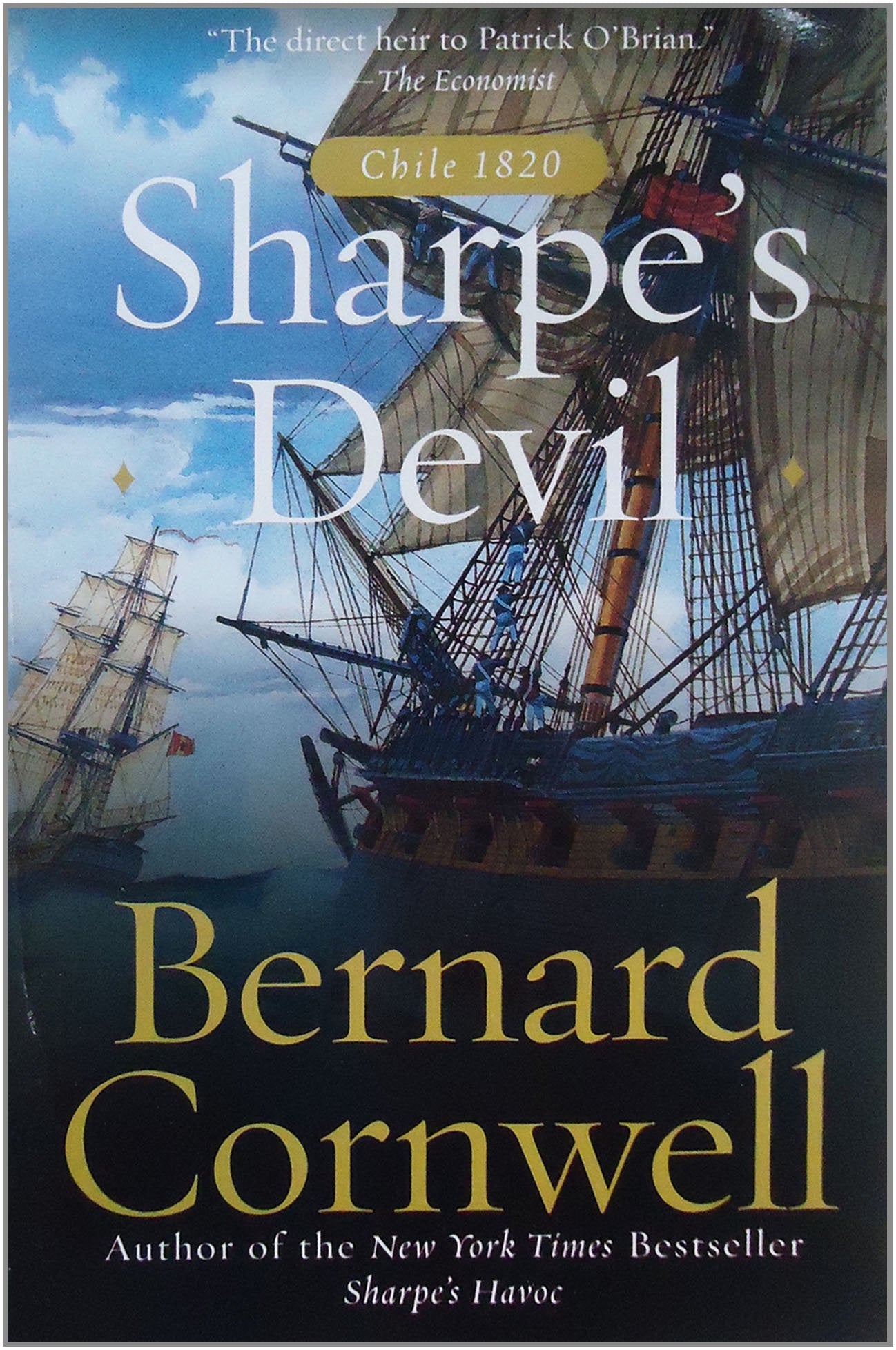 Sharpe's Devil: Richard Sharpe & the Emperor, 1820-1821