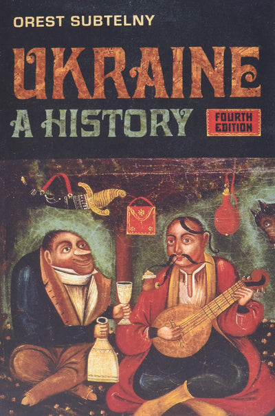 Ukraine: A History, Fourth Edition