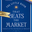 The Little Book That Still Beats the Market