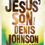 Jesus' Son (Picador Modern Classics, 3)