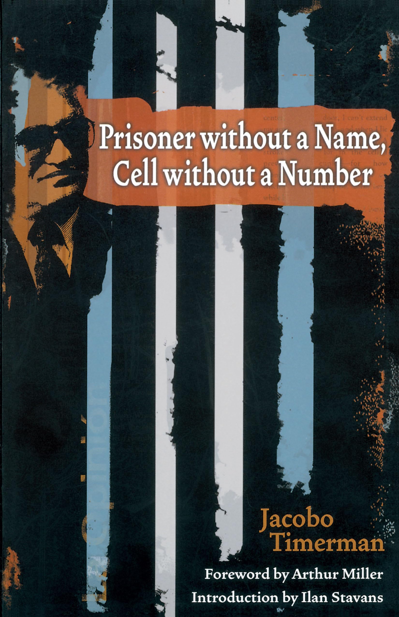 Prisoner without a Name, Cell without a Number (The Americas)