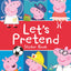 Peppa Pig: Let's Pretend!