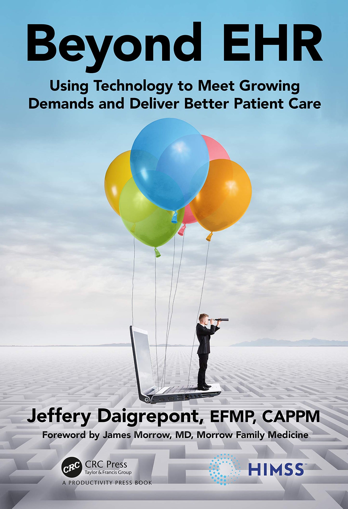 Beyond EHR (HIMSS Book Series)
