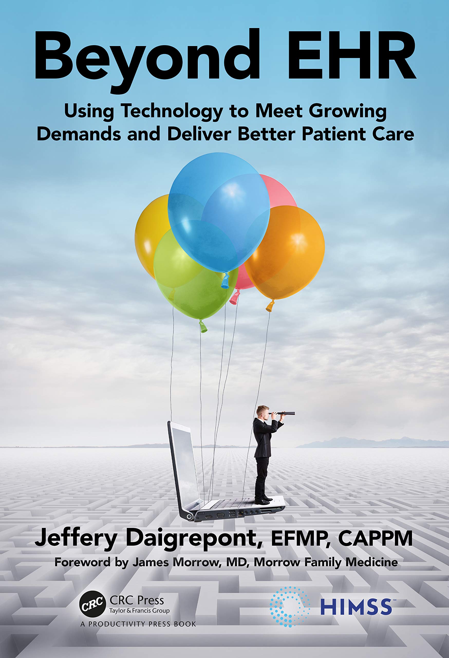 Beyond EHR (HIMSS Book Series)