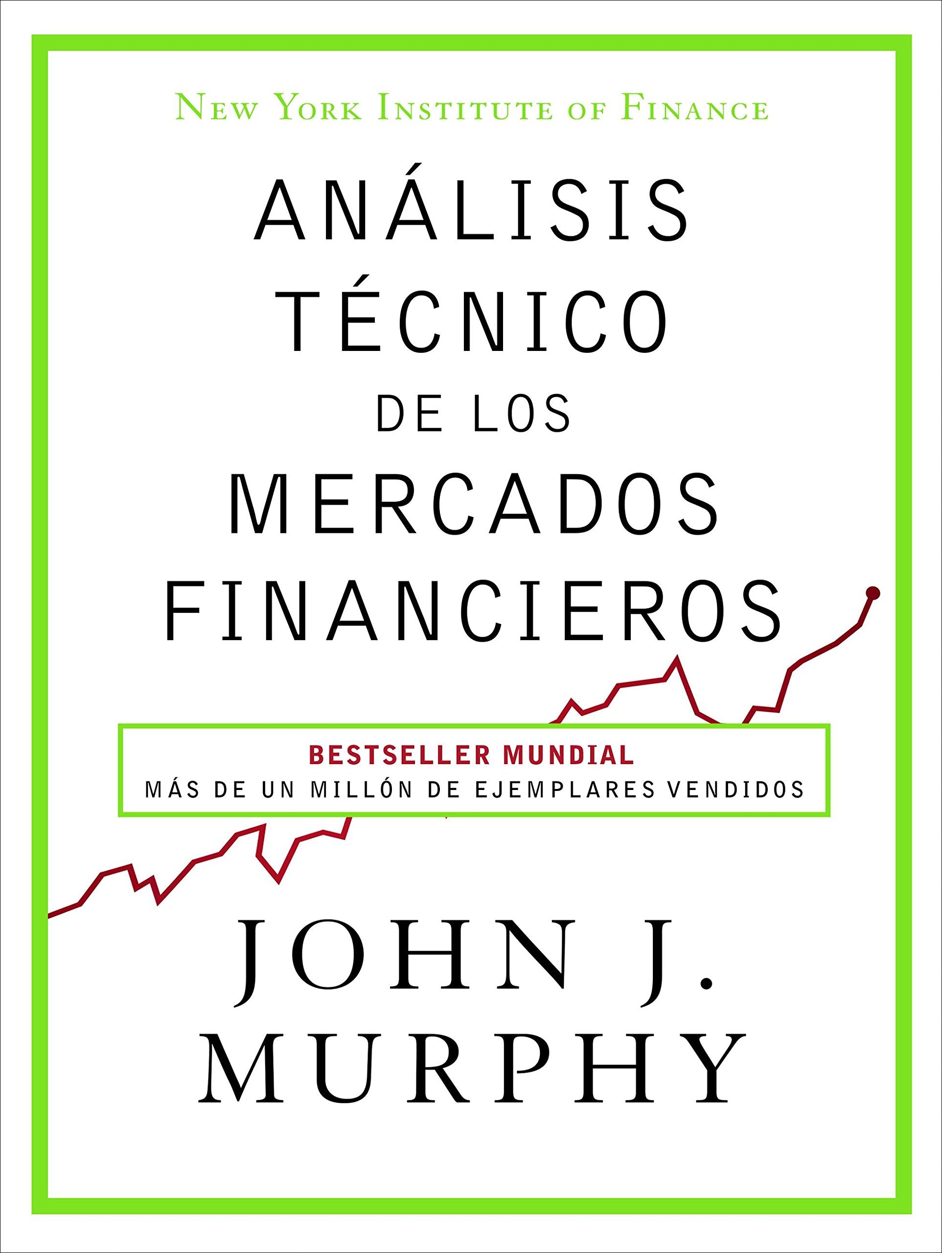 Anlisis tcnico de los mercados financieros