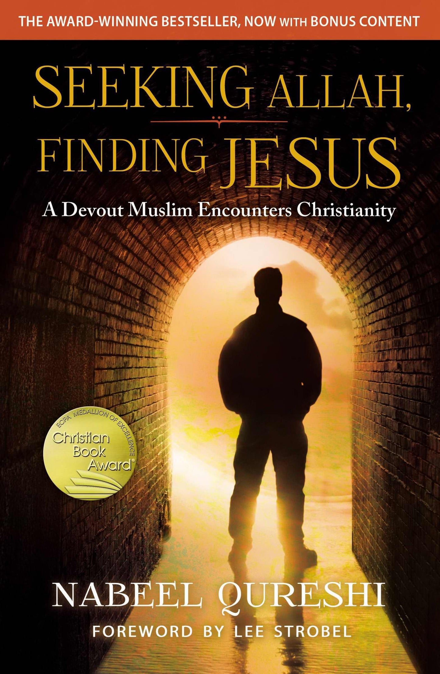 Seeking Allah, Finding Jesus: A Devout Muslim Encounters