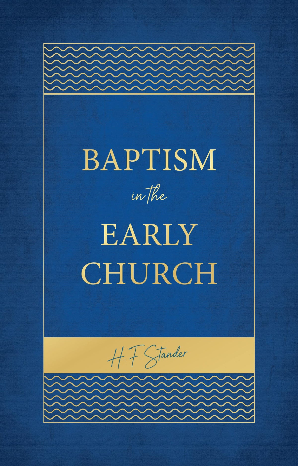 Baptism in the Early Church