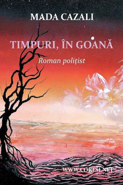Timpuri, in Goana: Roman Politist (Romanian Edition)