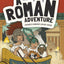 A Roman Adventure (Histronauts)