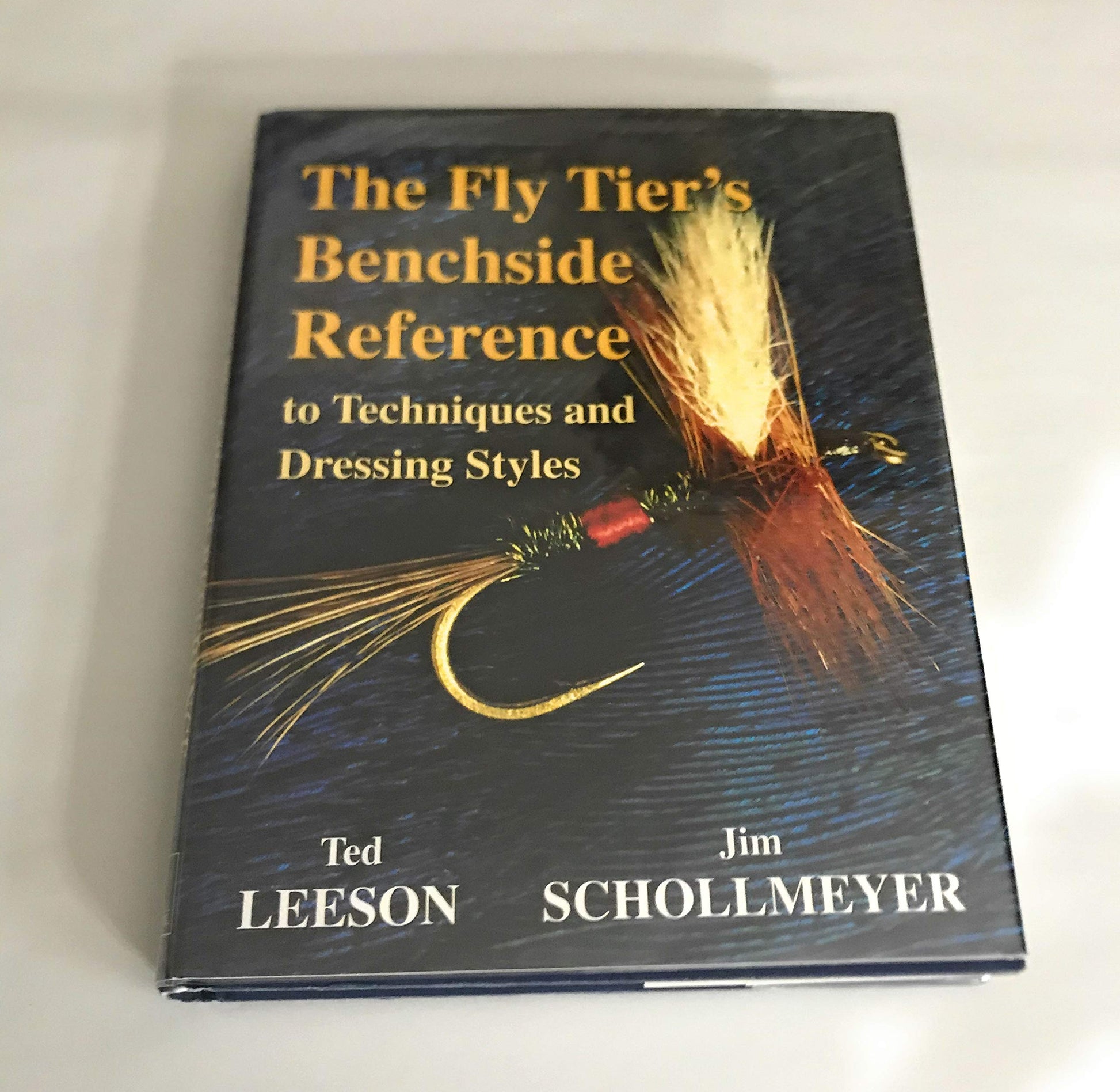 The Fly Tier's Benchside Reference to Techniques and Dressing Styles