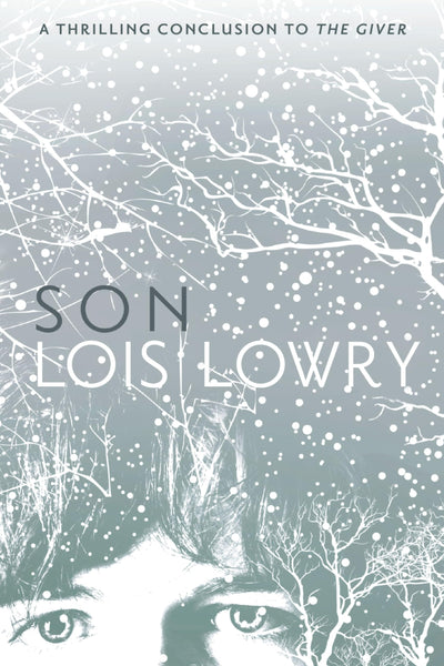 Son: A Mother's Sacrifice in a Utopian Society-Unveiling the Epic Conclusion to the Giver Quartet