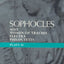Sophocles Plays 2: Ajax; Women of Trachis; Electra; Philoctetes (Classical Dramatists)