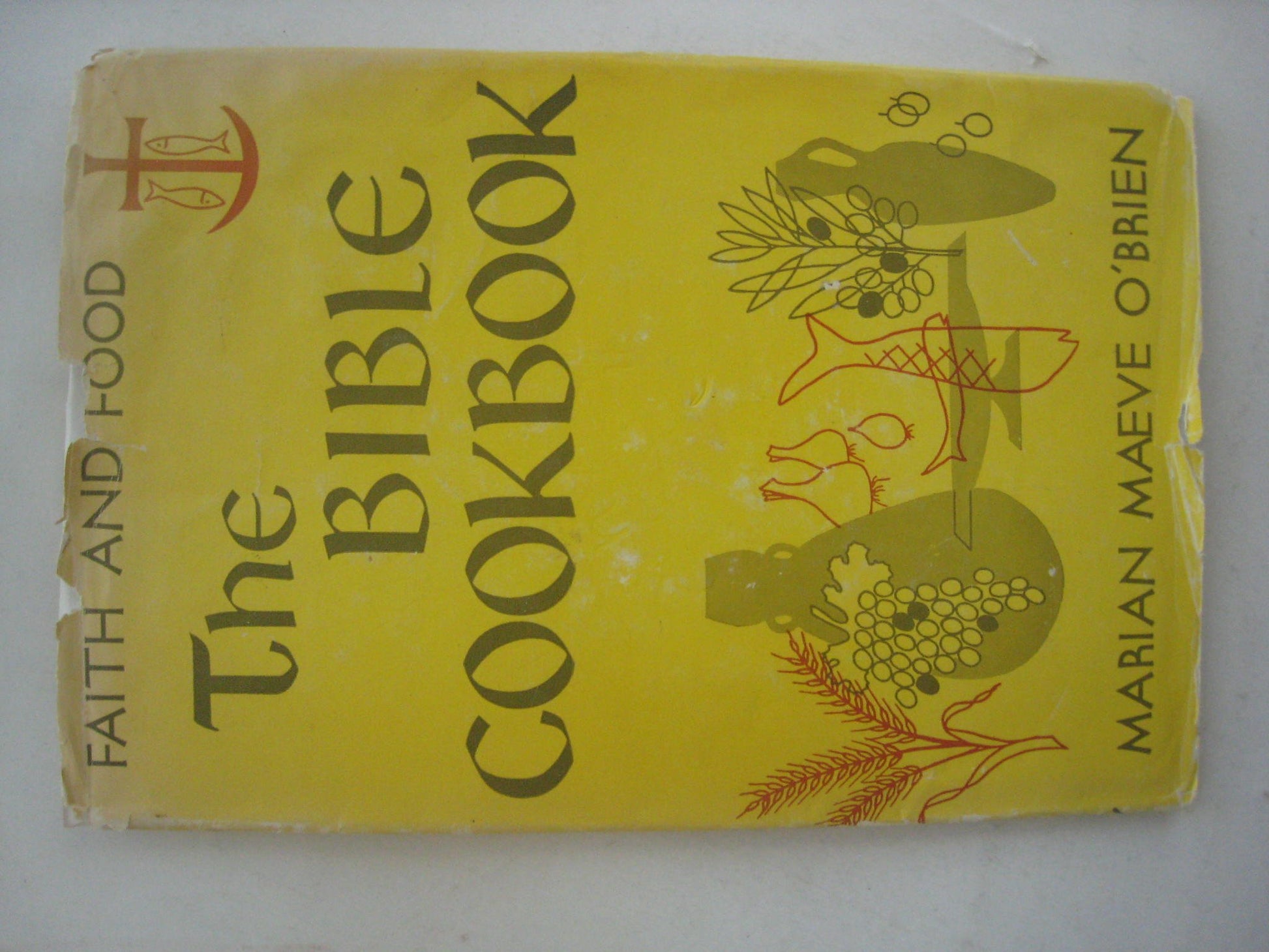 The Bible Cookbook: Faith and Food