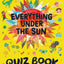 Ladybird Everything Under the Sun Quiz Book A question for every day of the year.