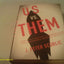 U.S. Versus Them: How a Half-Century of Conservatism Has Und