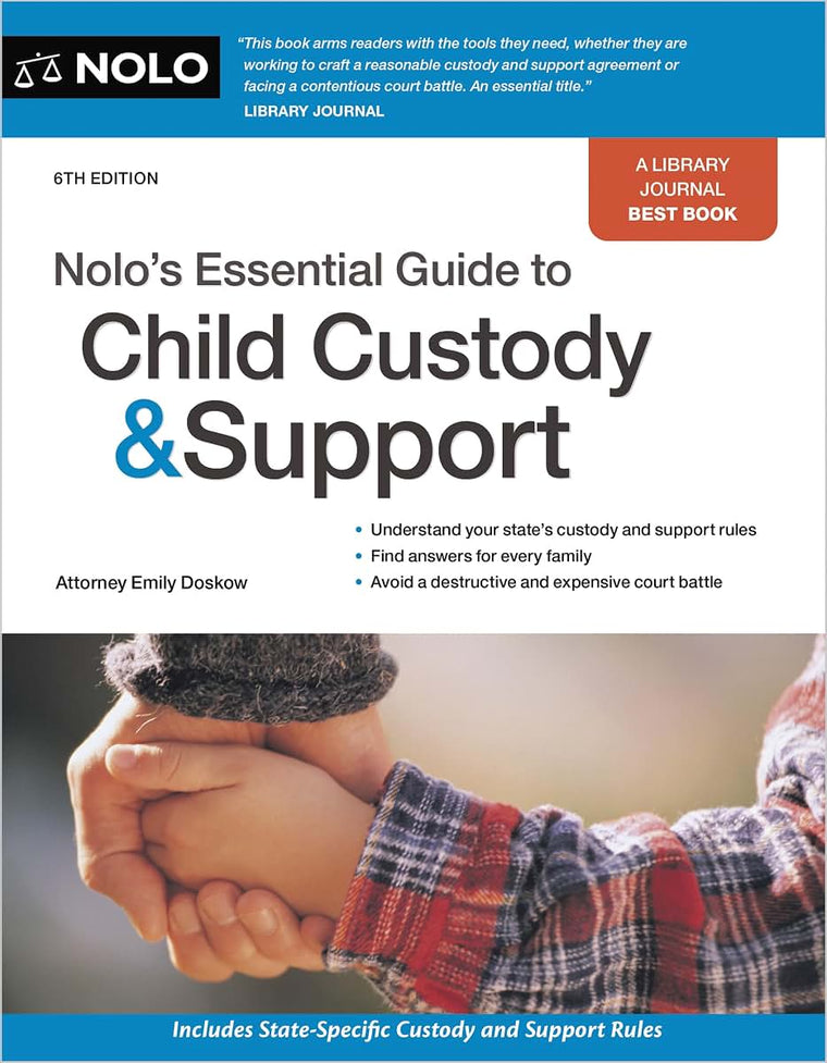 Nolo's Essential Guide to Child Custody and Support (Nolo's Essential Guide to Child Custody & Support)