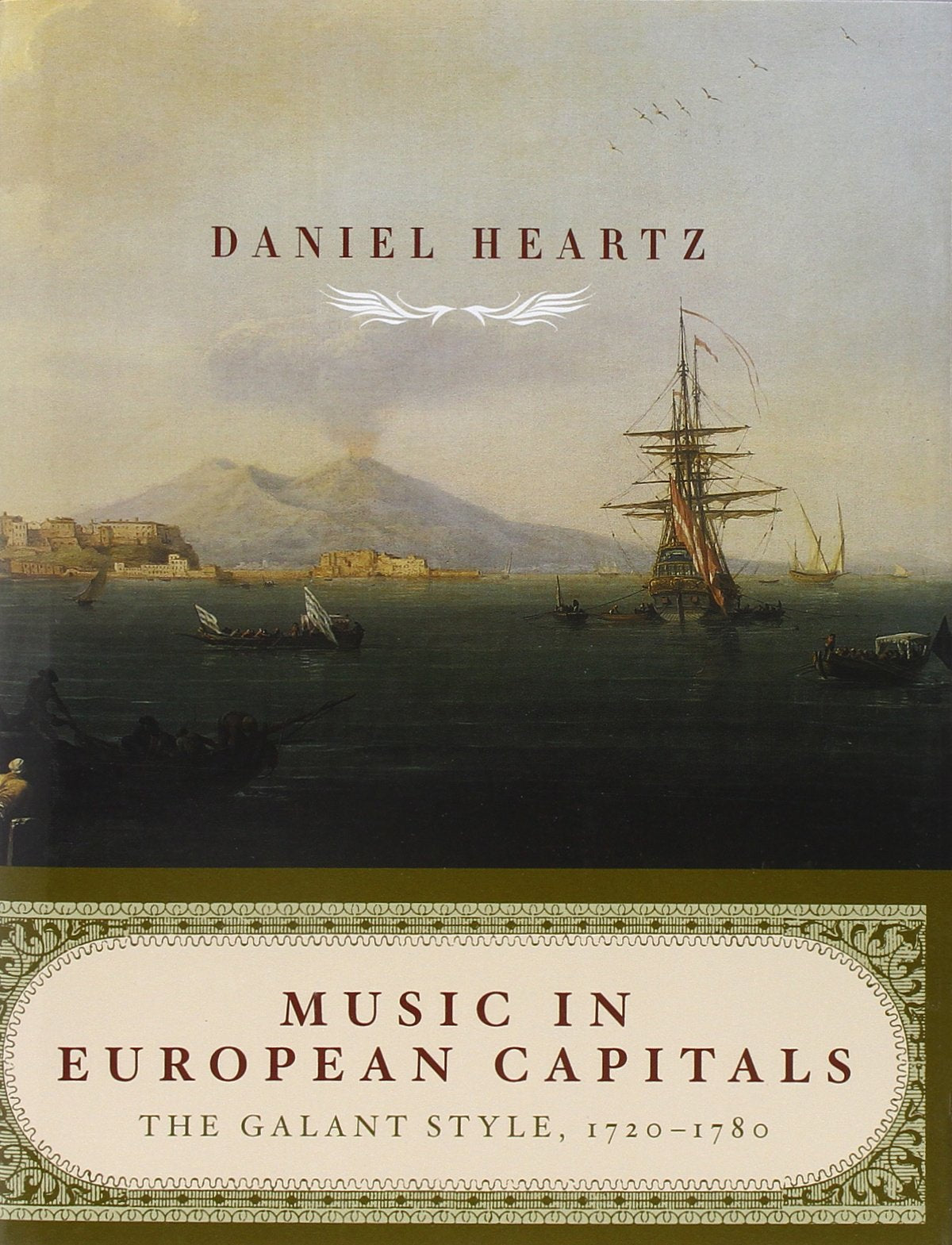 Music in European Capitals: The Galant Style, 1720-1780 by H