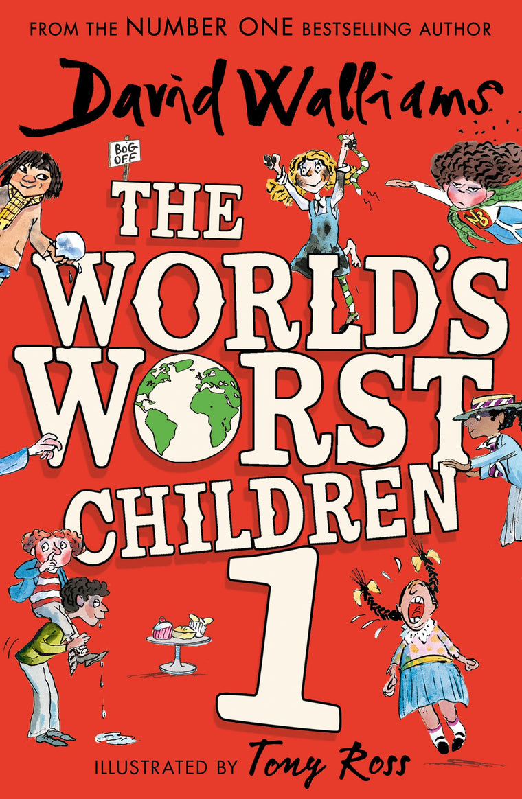 The Worlds Worst Children 1: A collection of ten funny illustrated stories for kids from the bestselling author of SLIME