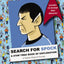 Search for Spock: A Star Trek Book of Exploration: A Highly Illogical Search and Find Parody (A Challenging Activity Book for Star Trek Fans)